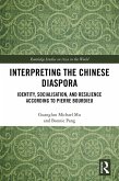 Interpreting the Chinese Diaspora (eBook, ePUB)