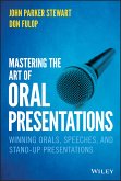 Mastering the Art of Oral Presentations (eBook, ePUB)