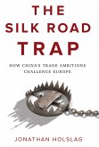 The Silk Road Trap (eBook, ePUB)