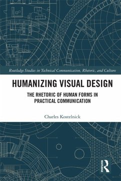Humanizing Visual Design (eBook, ePUB) - Kostelnick, Charles
