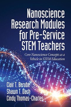 Nanoscience Research Modules for Pre-Service STEM Teachers (eBook, ePUB) - Berube, Clair T