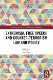 Extremism, Free Speech and Counter-Terrorism Law and Policy (eBook, ePUB)