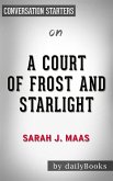 A Court of Frost and Starlight: by Sarah J. Maas   Conversation Starters (eBook, ePUB)