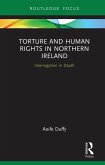 Torture and Human Rights in Northern Ireland (eBook, ePUB)