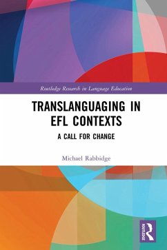 Translanguaging in EFL Contexts (eBook, PDF) - Rabbidge, Michael