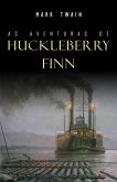 As Aventuras de Huckleberry Finn (eBook, ePUB) As Aventuras de Huckleberry Finn (eBook, ePUB)