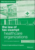 The Law of Tax-Exempt Healthcare Organizations (eBook, ePUB)