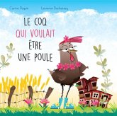 Le coq qui voulait etre une poule (eBook, PDF)