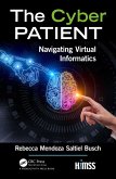 The Cyber Patient (eBook, PDF) The Cyber Patient (eBook, PDF)