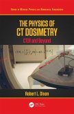 The Physics of CT Dosimetry (eBook, ePUB)