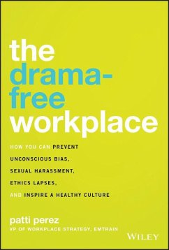 The Drama-Free Workplace (eBook, ePUB) - Perez, Patti
