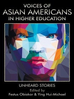 Voices of Asian Americans in Higher Education (eBook, ePUB)