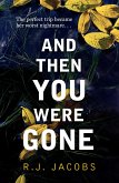 And Then You Were Gone (eBook, ePUB)