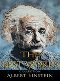 Albert Einstein: The Best Works (eBook, ePUB)