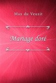 Mariage doré (eBook, ePUB)