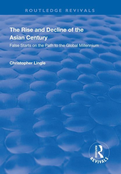 The Rise and Decline of the Asian Century (eBook, ePUB)