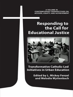 Responding to the Call for Educational Justice (eBook, ePUB)