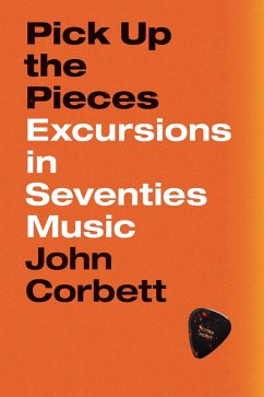 Pick Up the Pieces (eBook, ePUB) - John Corbett, Corbett