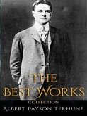 Albert Payson Terhune: The Best Works (eBook, ePUB)