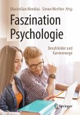 Faszination Psychologie – Berufsfelder und Karrierewege (eBook, PDF)