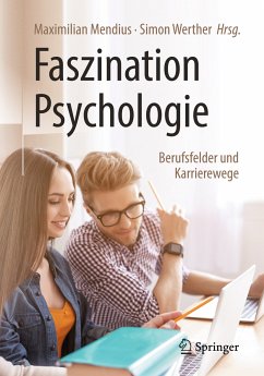 Faszination Psychologie – Berufsfelder und Karrierewege (eBook, PDF)