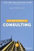 Getting Started in Consulting (eBook, ePUB)