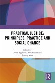 Practical Justice: Principles, Practice and Social Change (eBook, ePUB)