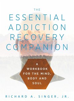 The Essential Addiction Recovery Companion (eBook, ePUB)