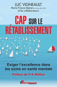 Cap sur le retablissement (eBook, ePUB) - Luc Vigneault, Vigneault