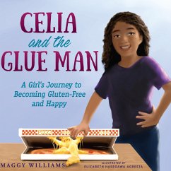 Celia and the Glue Man (eBook, ePUB) - Williams, Maggy