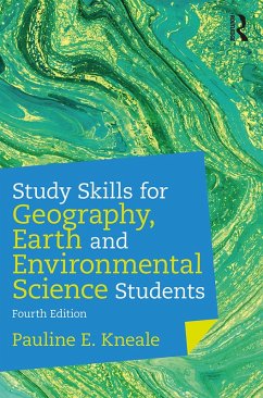 Study Skills for Geography, Earth and Environmental Science Students (eBook, ePUB) - Kneale, Pauline E.