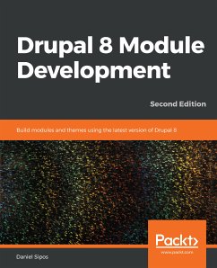 Drupal 8 Module Development (eBook, ePUB) - Sipos, Daniel