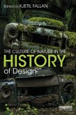 The Culture of Nature in the History of Design (eBook, ePUB) The Culture of Nature in the History of Design (eBook, ePUB)