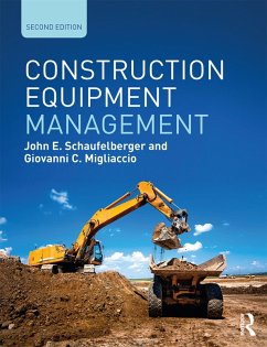 Construction Equipment Management (eBook, PDF) - Schaufelberger, John E.; Migliaccio, Giovanni C.
