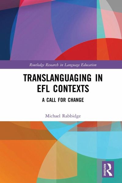 Translanguaging in EFL Contexts (eBook, ePUB) Translanguaging in EFL Contexts (eBook, ePUB)