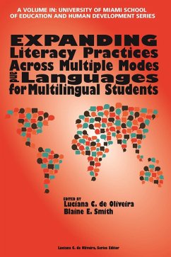 Expanding Literacy Practices Across Multiple Modes and Languages for Multilingual Students (eBook, ePUB) Expanding Literacy Practices Across Multiple Modes and Languages for Multilingual Students (eBook, ePUB)