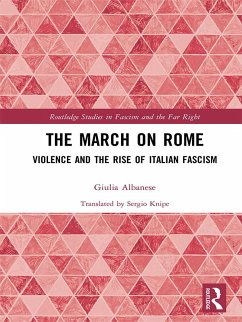 The March on Rome (eBook, ePUB) - Albanese, Giulia