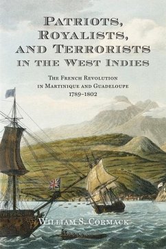 Patriots, Royalists, and Terrorists in the West Indies (eBook, PDF) - Cormack, William