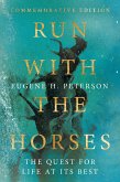Run with the Horses (eBook, ePUB) Run with the Horses (eBook, ePUB)