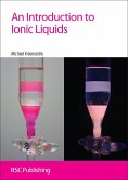 An Introduction to Ionic Liquids (eBook, ePUB)