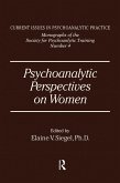 Psychoanalytic Perspectives On Women (eBook, ePUB)