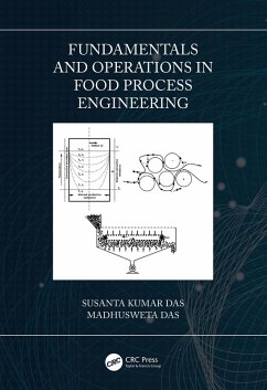Fundamentals and Operations in Food Process Engineering (eBook, ePUB) - Das, Susanta Kumar; Das, Madhusweta