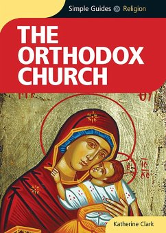 Orthodox Church - Simple Guides (eBook, PDF) - Clark, Katherine