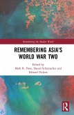 Remembering Asia's World War Two (eBook, ePUB)