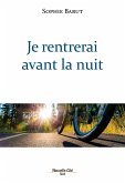 Je rentrerai avant la nuit (eBook, ePUB)