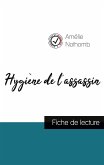 Hygiène de l'assassin de Amélie Nothomb (fiche de lecture et analyse complète de l'oeuvre)