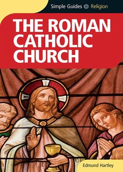 Roman Catholic Church - Simple Guides (eBook, PDF) - Hartley, Edmund