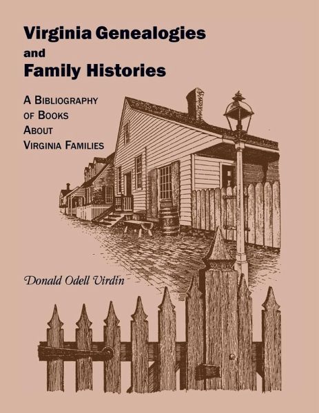 Virginia Genealogies and Family Histories Virginia Genealogies and Family Histories