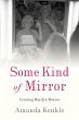 Some Kind of Mirror (eBook, PDF) - Bild 1