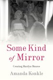 Some Kind of Mirror (eBook, PDF)
